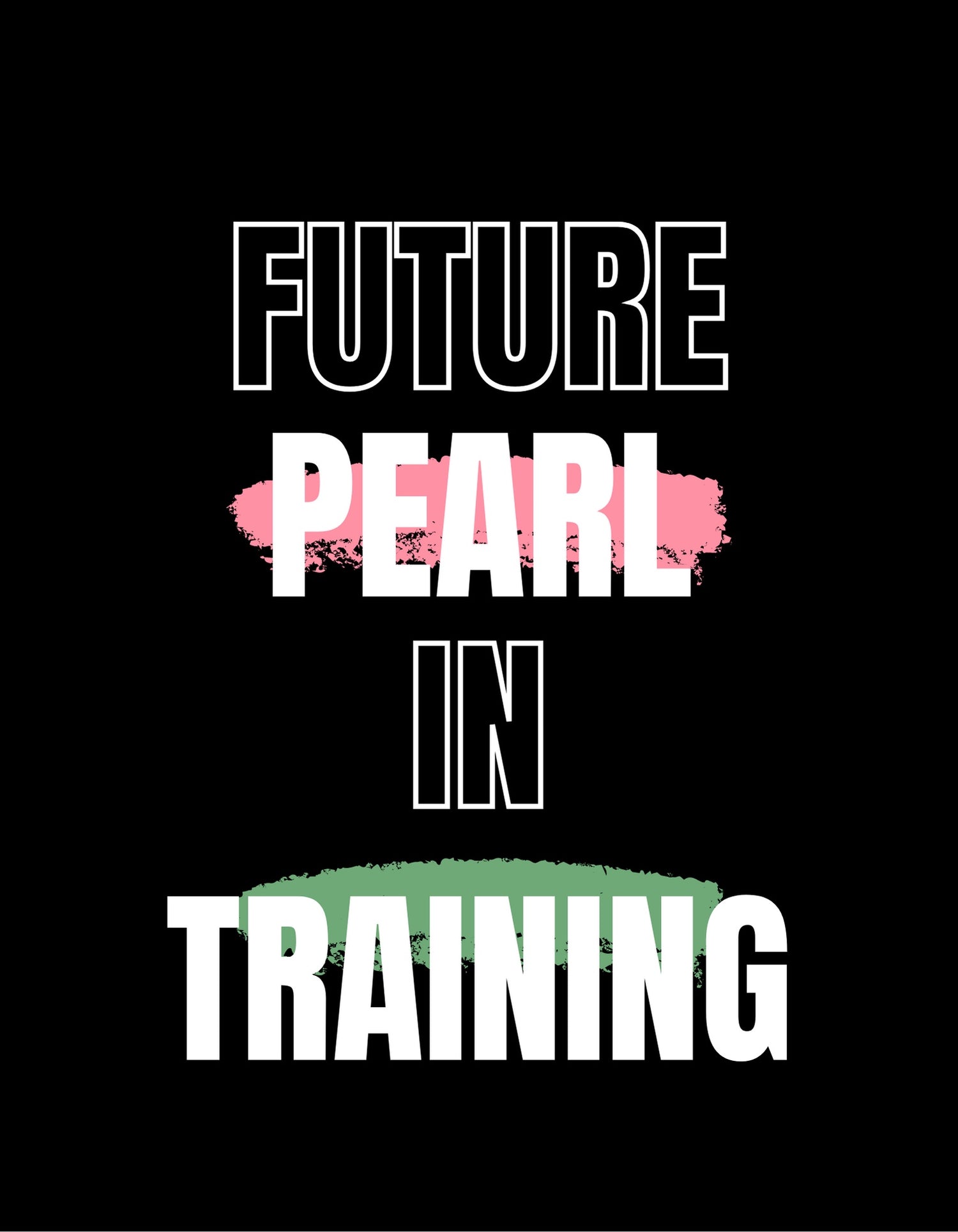 Future Pearl in Training